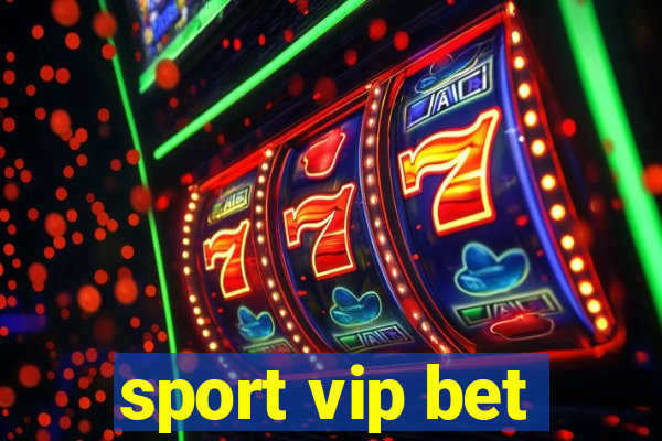 sport vip bet